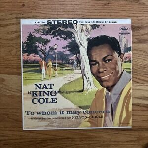 Nat King Cole To Whom It May Concern Vinyl Record LP Capitol Stereo 10059